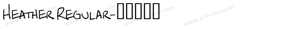 Heather Regular字体转换